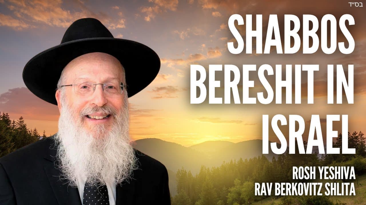 Shabbos Bereshit in Israel