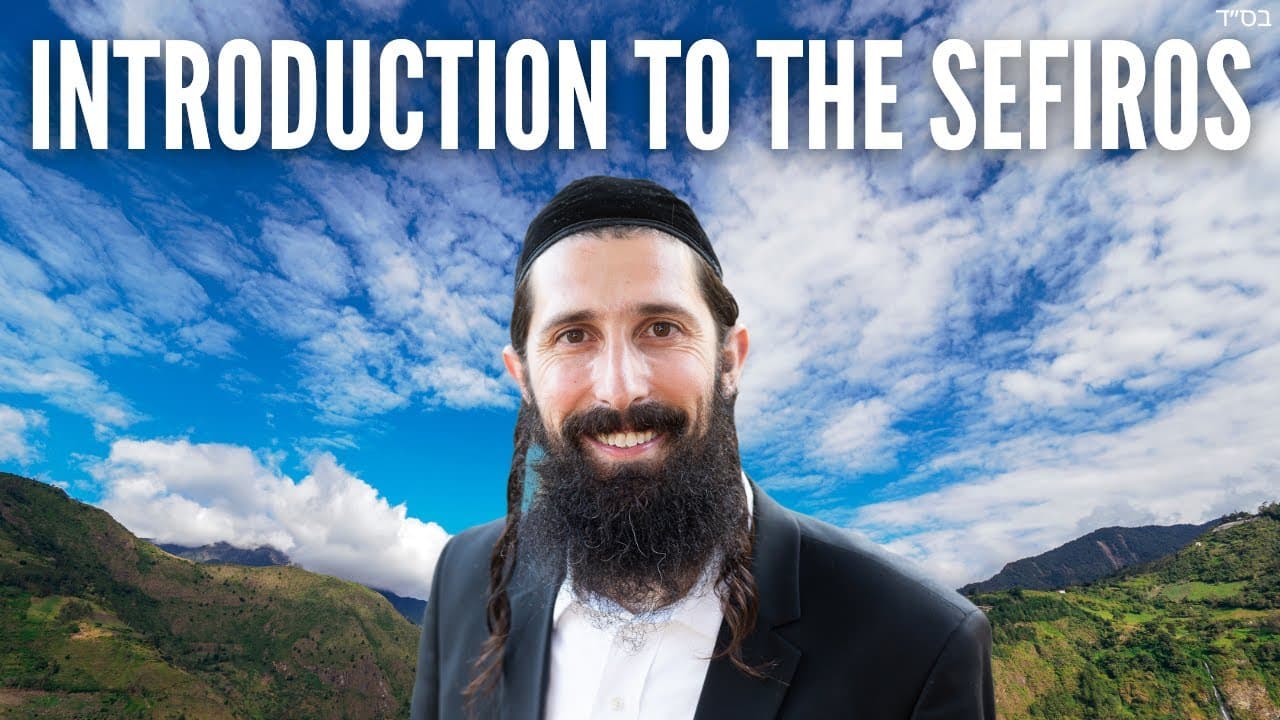 Introduction to the Sefiros