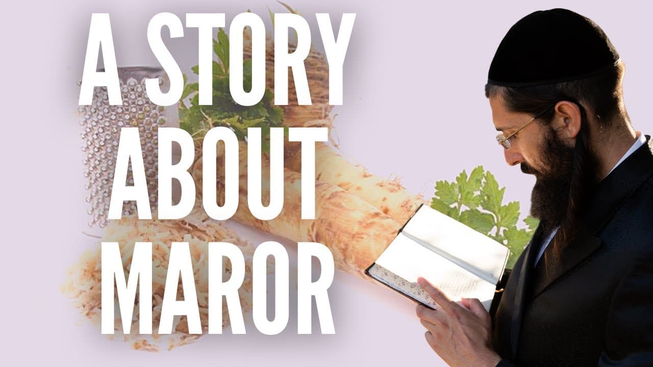 A Rebbe Nachman Story About Maror