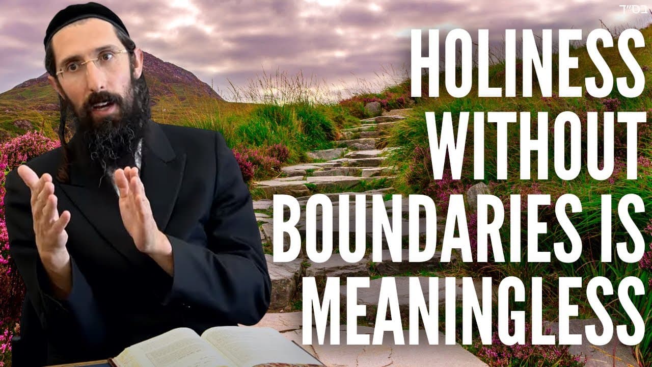 HOLINESS Without BOUNDARIES is MEANINGLESS