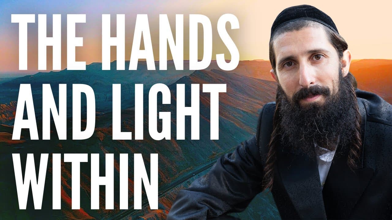 Revealing the Hands & The Light from Within