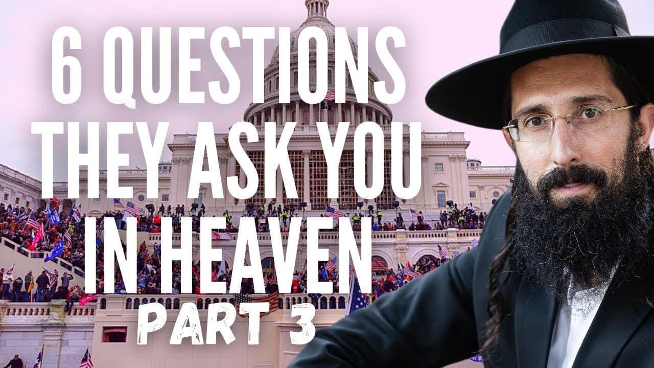 STORMING CAPITOL HILL & The 6 Questions We're Asked in Heaven (Part 3 of 3)