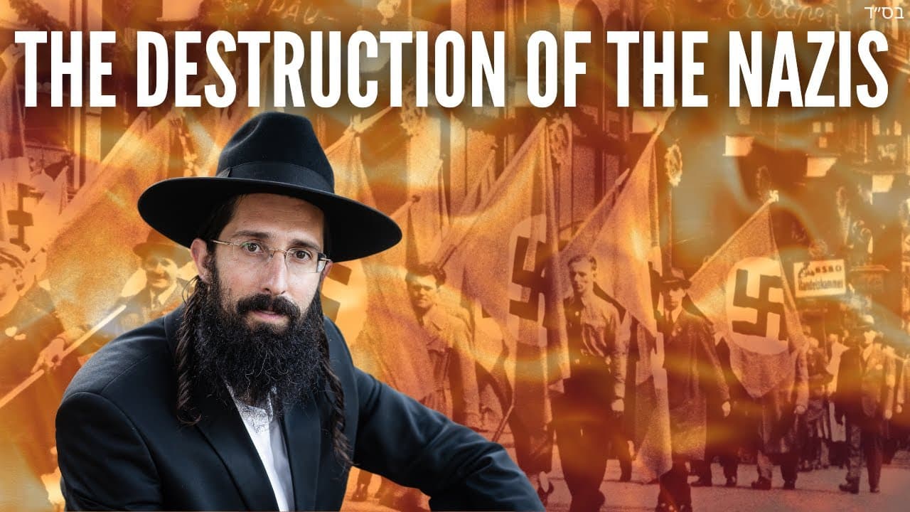 The Destruction of the Nazis