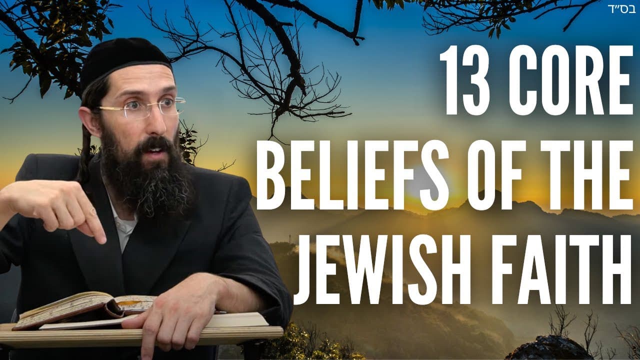 13 Core Beliefs of the Jewish Faith