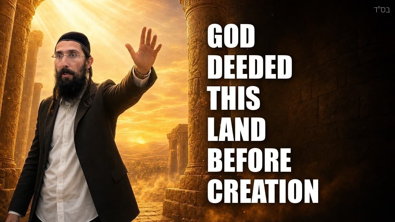 The Land ISRAEL Belongs to the Jewish People