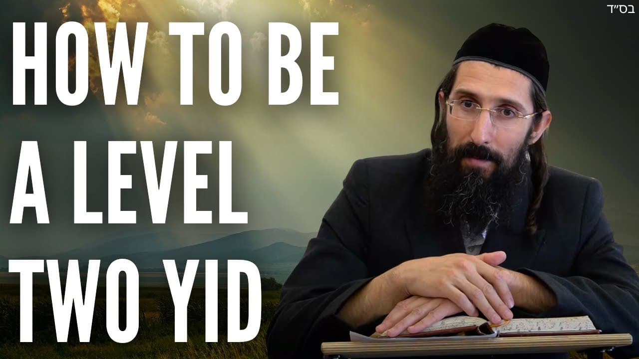 How to be a Level Two Yid