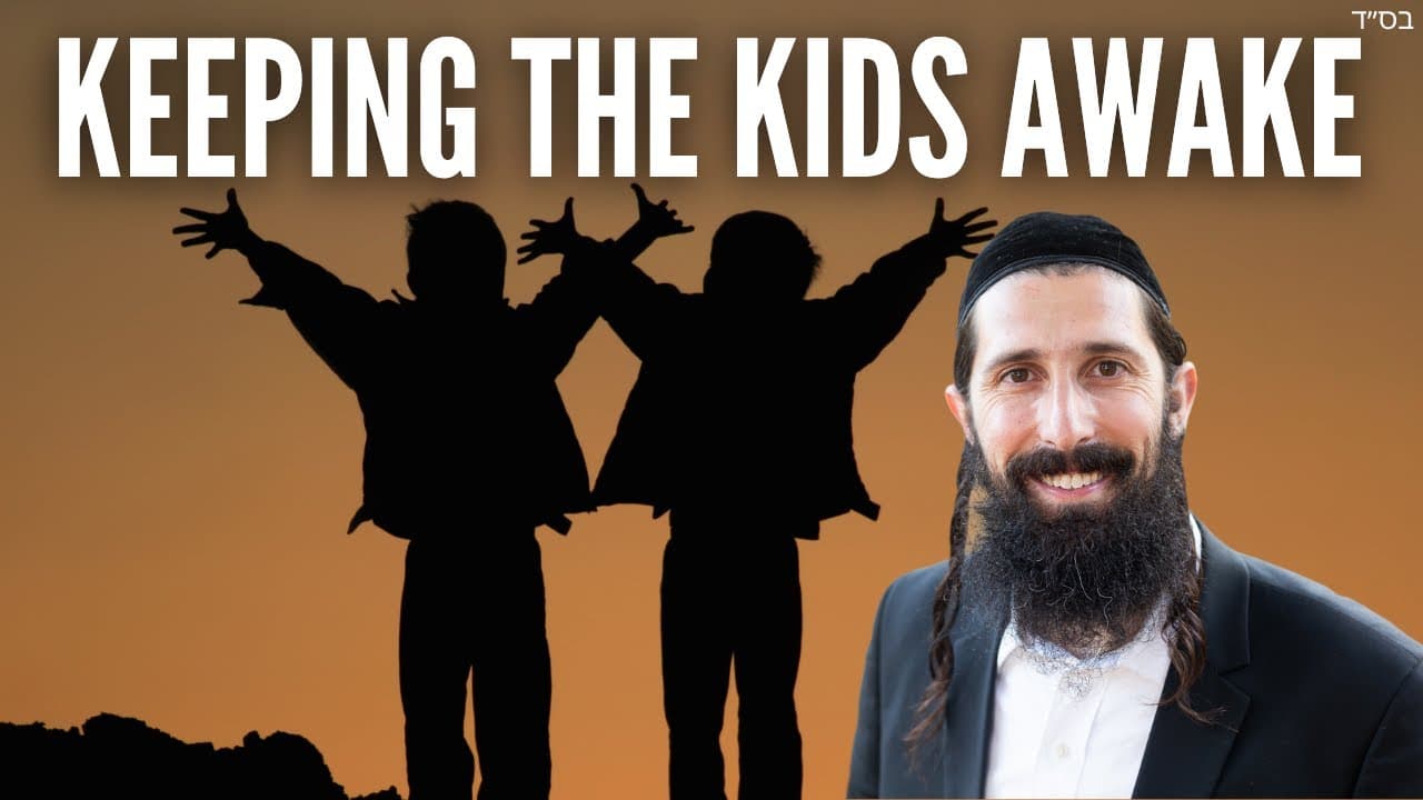 Keeping The Kids Awake