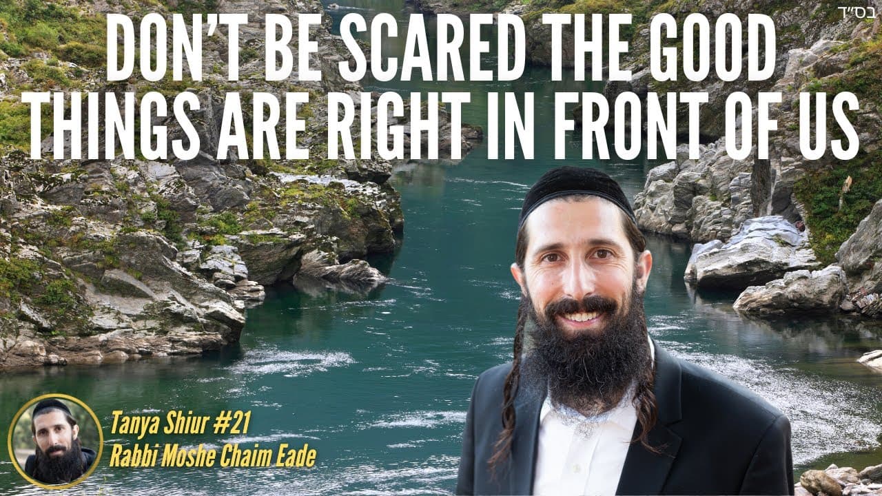 Don’t be Scared the Good Things are Right in Front of Us