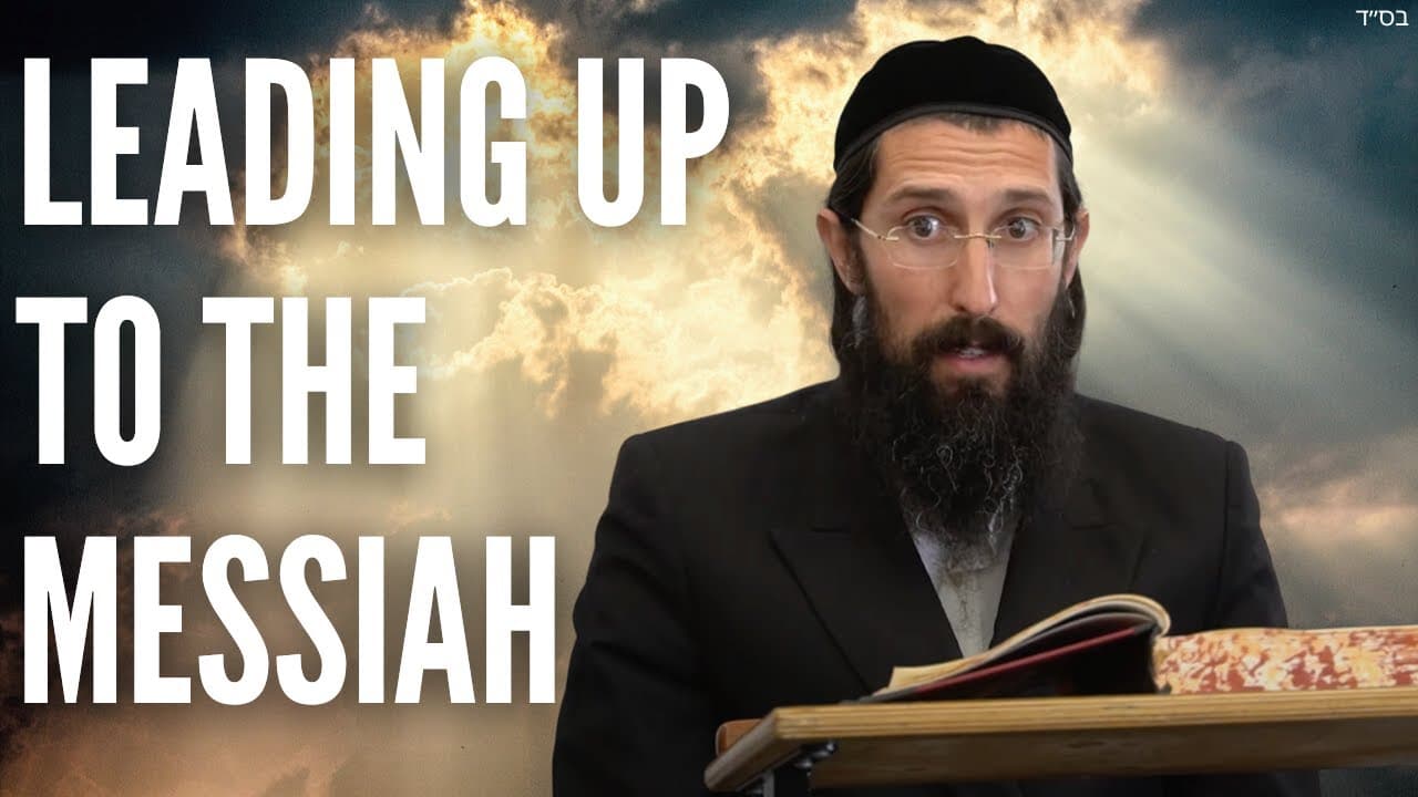 Leading Up To The Messiah