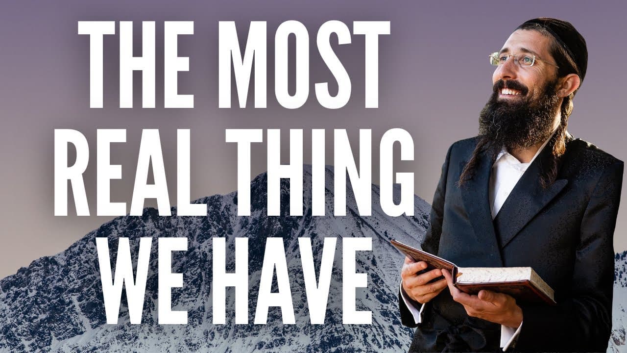 The Godly Soul is the Most Real Thing We Have (Tanya - Class 19)