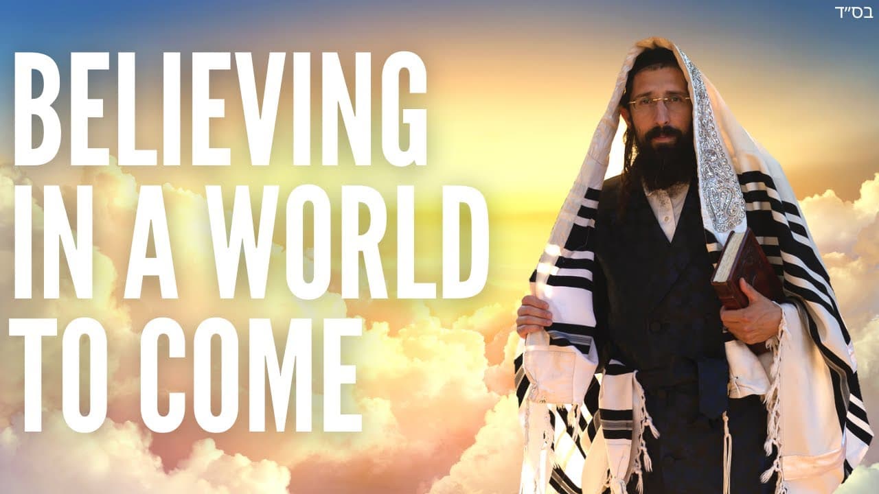 Believing in a World to Come