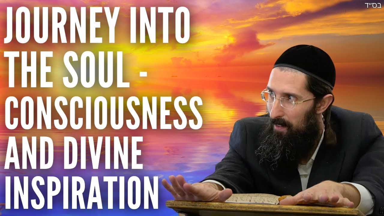 Journey into the Soul - Wisdom, Consciousness, and Divine Inspiration