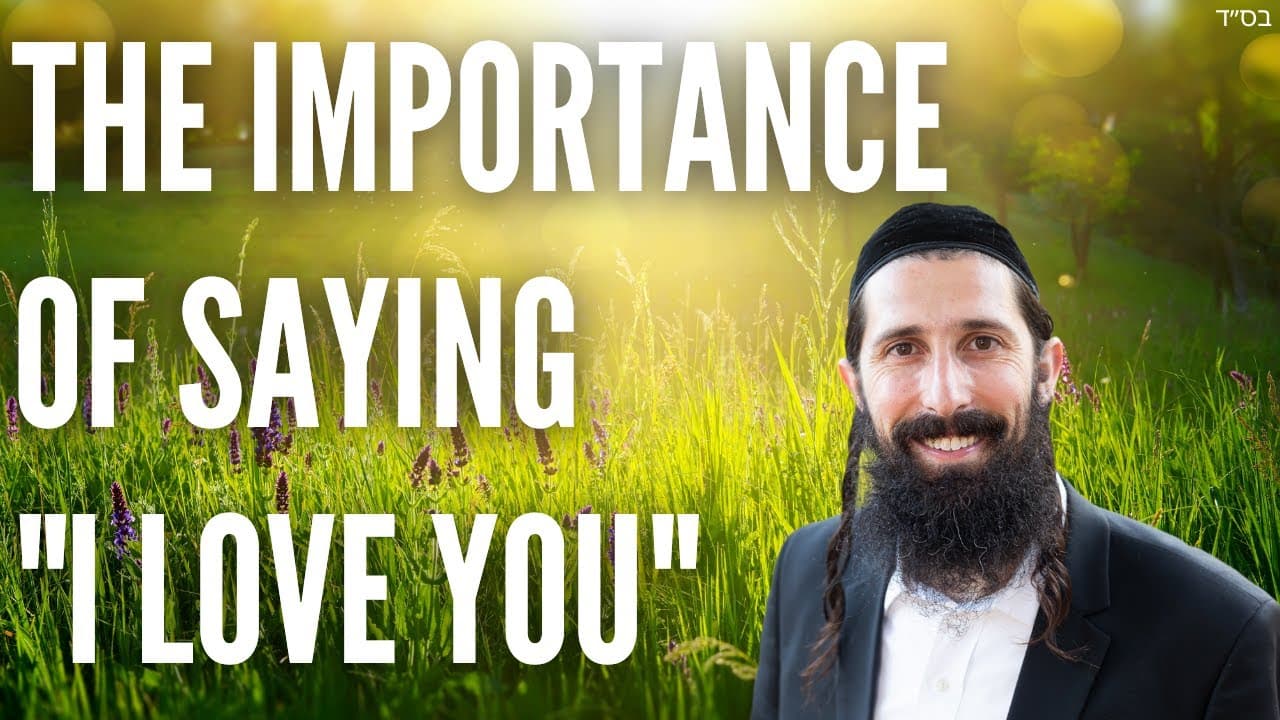 The Importance of saying "I Love You"