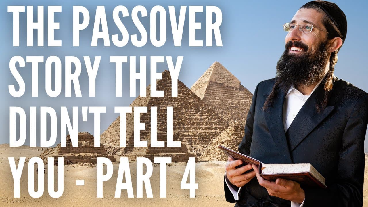 The Passover Story They Didn't Tell You in Sunday School (Part 4)