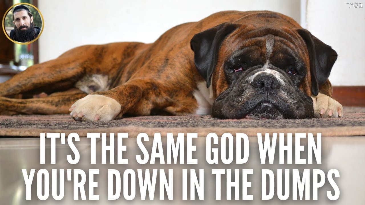 It's The SAME God When You're Down in the Dumps