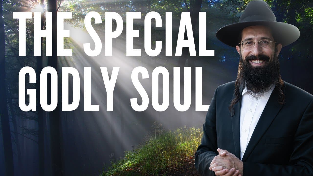 The Special Godly Soul (Tanya - Class 18)
