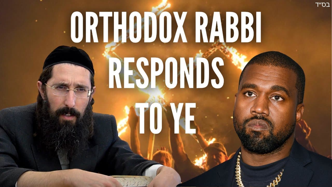 Orthodox Rabbi Responds to Ye