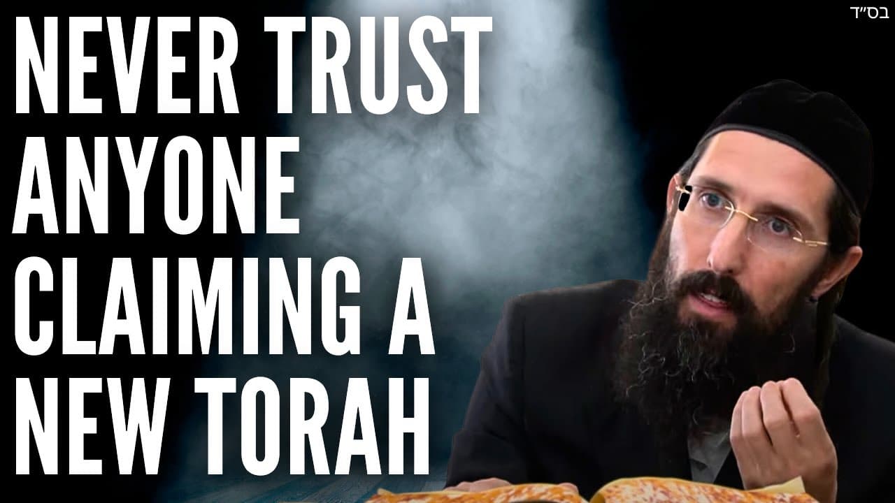 NEVER Trust Anyone Claiming a New Torah