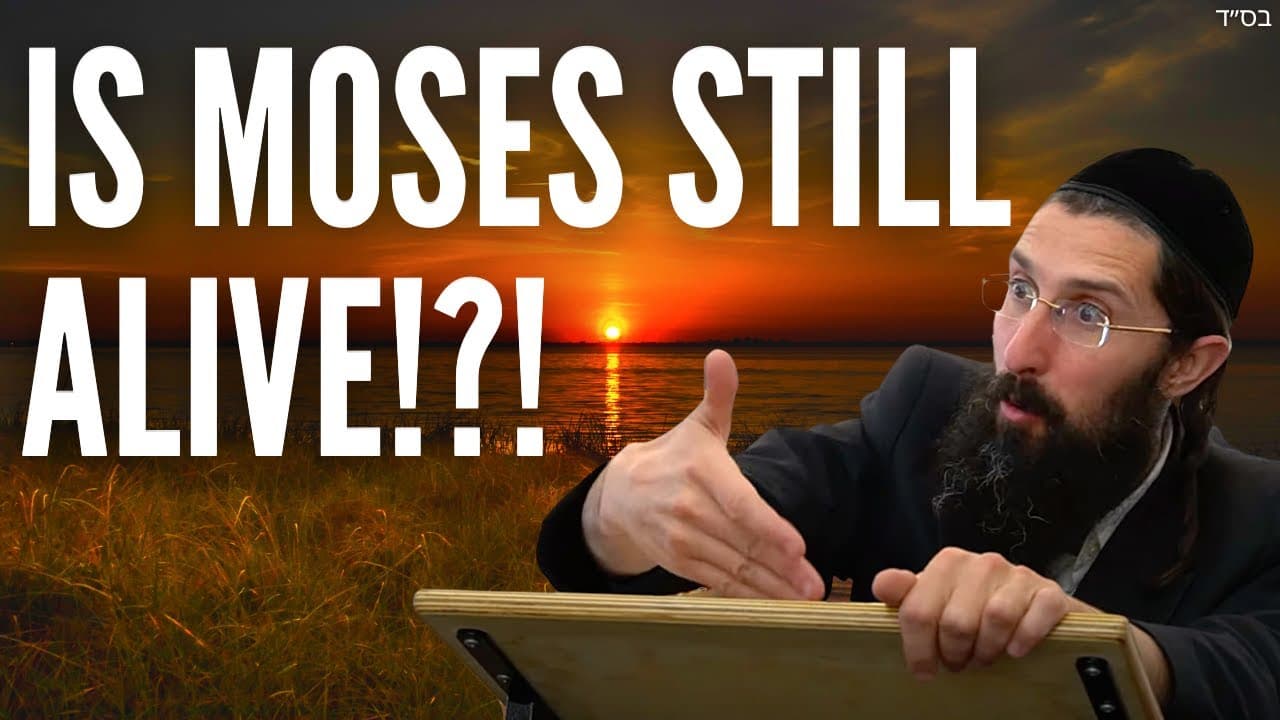 IS MOSES STILL ALIVE!?!