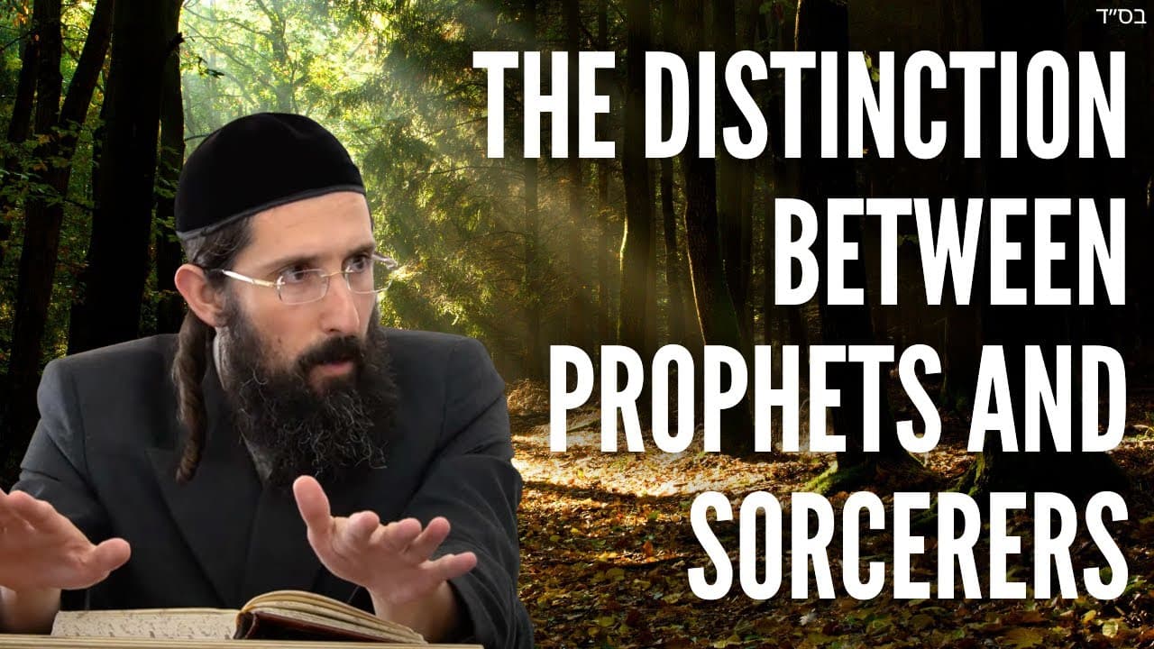 The Distinction Between Prophets and Sorcerers