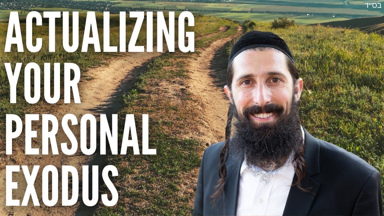 Actualizing Your Personal Exodus