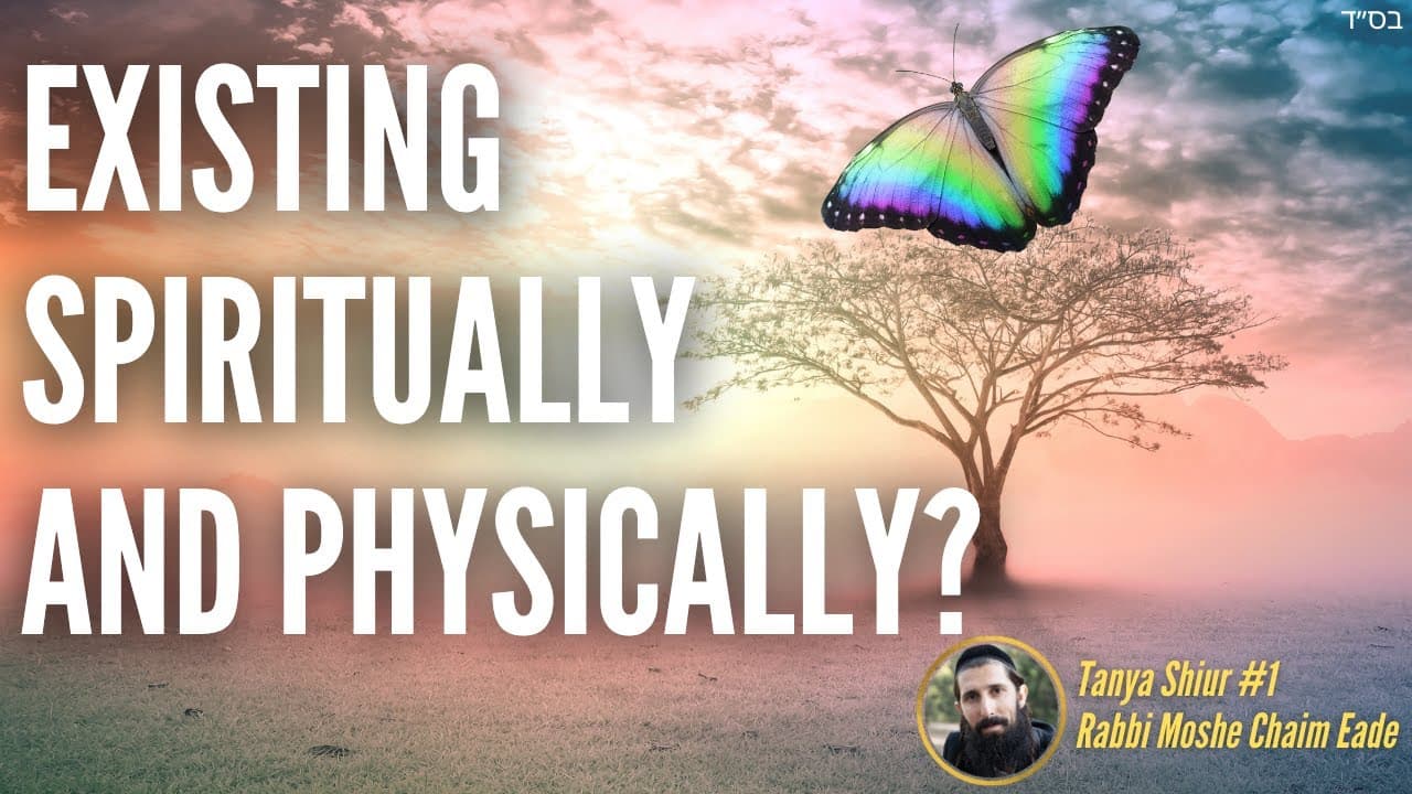 Existing Spiritually and Physically?