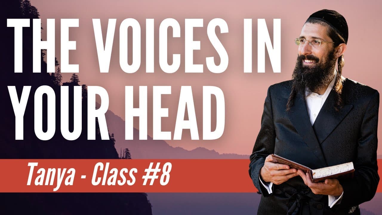 The Two Voices in Our Head (Tanya - Class 8)