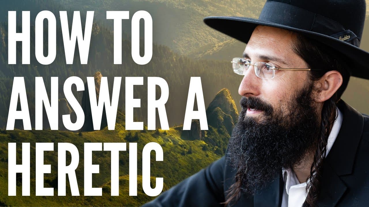 How to Answer a Heretic