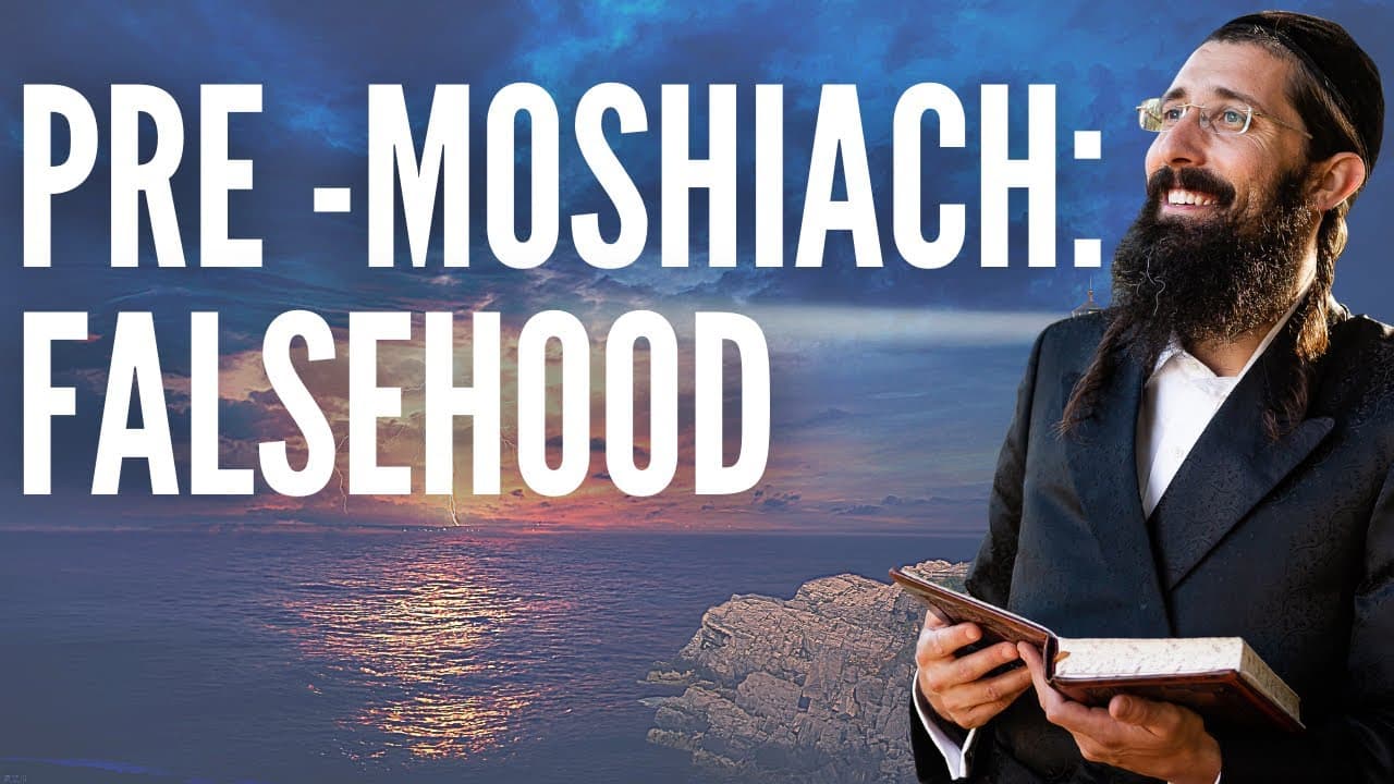 In the Days Before Moshiach, The Truth Will be Missing