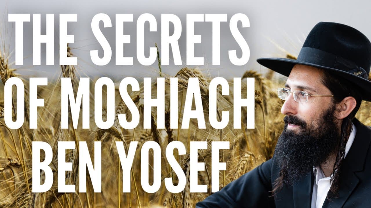 The Secrets of Moshiach Ben Yosef